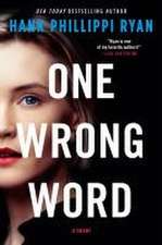Ryan, H: One Wrong Word