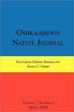 Oshkaabewis Native Journal (Vol. 7, No. 2)