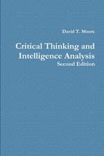 Critical Thinking and Intelligence Analysis