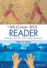 The McGraw-Hill Reader: Issues Across the Disciplines W/ Connect Composition Essentials 3.0 Access Card