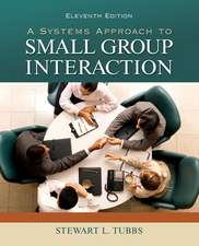 Looseleaf for a Systems Approach to Small Group Interaction