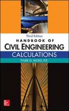 Handbook of Civil Engineering Calculations, Third Edition