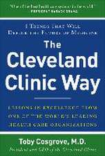 The Cleveland Clinic Way (Pb)