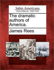 The Dramatic Authors of America.