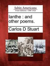 Ianthe: And Other Poems.