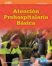 EMT Spanish: Atención Prehospitalaria Basica, Undécima Edición