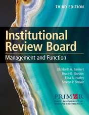 Institutional Review Board: Management and Function
