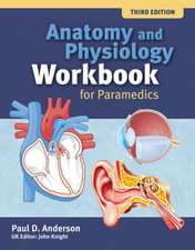 Anatomy & Physio Workbk for Paramedcs 3e