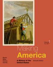 Making America, Volume 1: A History of the United States