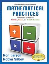 Mathematical Practices, Mathematics for Teachers