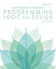 Java Programs to Accompany Programming Logic and Design