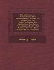 Die Allerneuesten Wasserkuren: Eine Quartalschrift, Welche Das Neueste Aus Der Wasserheilkunde Und Nachrichten Von Ihren Fortschritten Im In- Und Aus