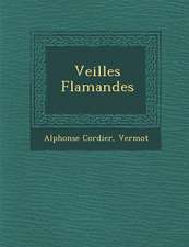 Veill�es Flamandes