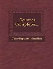 Oeuvres Completes...