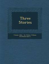 Three Stories