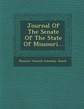 Journal of the Senate of the State of Missouri...