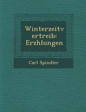 Winterzeitvertreib: Erz�hlungen