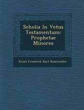 Scholia in Vetus Testamentum