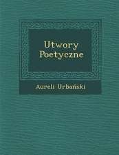 Utwory Poetyczne