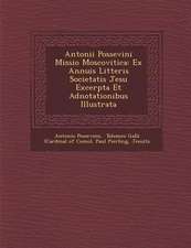 Antonii Possevini Missio Moscovitica