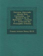 Universo Abreviado Adonde Est N Contenidos ... Los Nombres de La Naturaleza ... Ciencias y ... Artes Con Sus Principales T Rminos