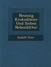 Neunzig Krokodileier Und Sieben Nebenbl Tter