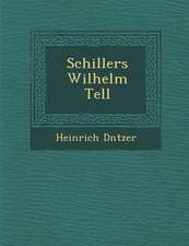 Schillers Wilhelm Tell