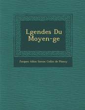 L Gendes Du Moyen- GE