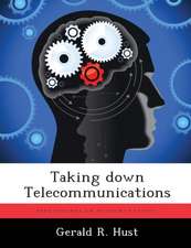Taking Down Telecommunications