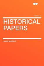 Historical Papers Volume 5