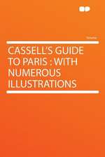 Cassell's Guide to Paris