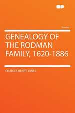 Genealogy of the Rodman Family, 1620-1886