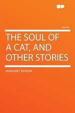 The Soul of a Cat, and Other Stories