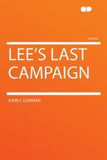 Lee's Last Campaign