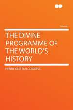 The Divine Programme of the World's History