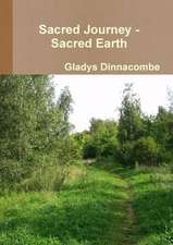 Sacred Journey - Sacred Earth