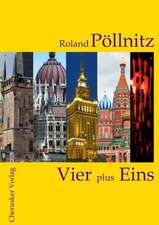 Vier plus Eins
