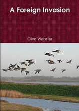 Webster, C: Foreign Invasion