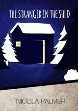 The Stranger in the Shed