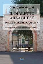 Il Dialetto Arzaghese