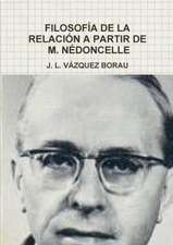 Filosofia de La Relacion a Partir de M. Nedoncelle