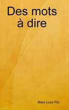 Des Mots a Dire