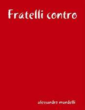 Fratelli Contro