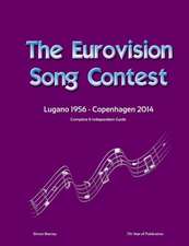 The Complete & Independent Guide to the Eurovision Song Contest 2014