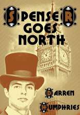 Spenser Goes North