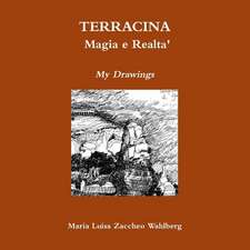 Terracina: Magia E Realta'