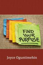 Find Your Purpose