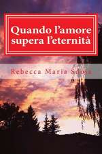 Quando L'Amore Supera L'Eternita