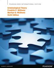 Williams, F: Criminological Theory: Pearson New Internationa