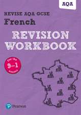 Pearson REVISE AQA GCSE French Revision Workbook: For 2025 exams